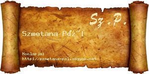 Szmetana Pál névjegykártya